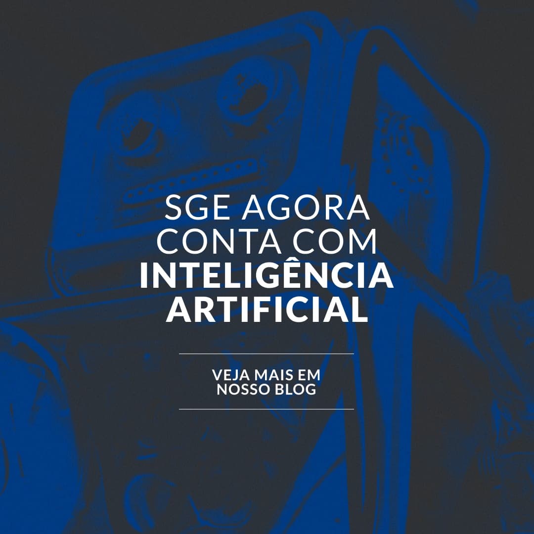 SGE inova mais uma vez e implementa IA (inteligência artificial) para as entidades que utilizam nossa ferramenta